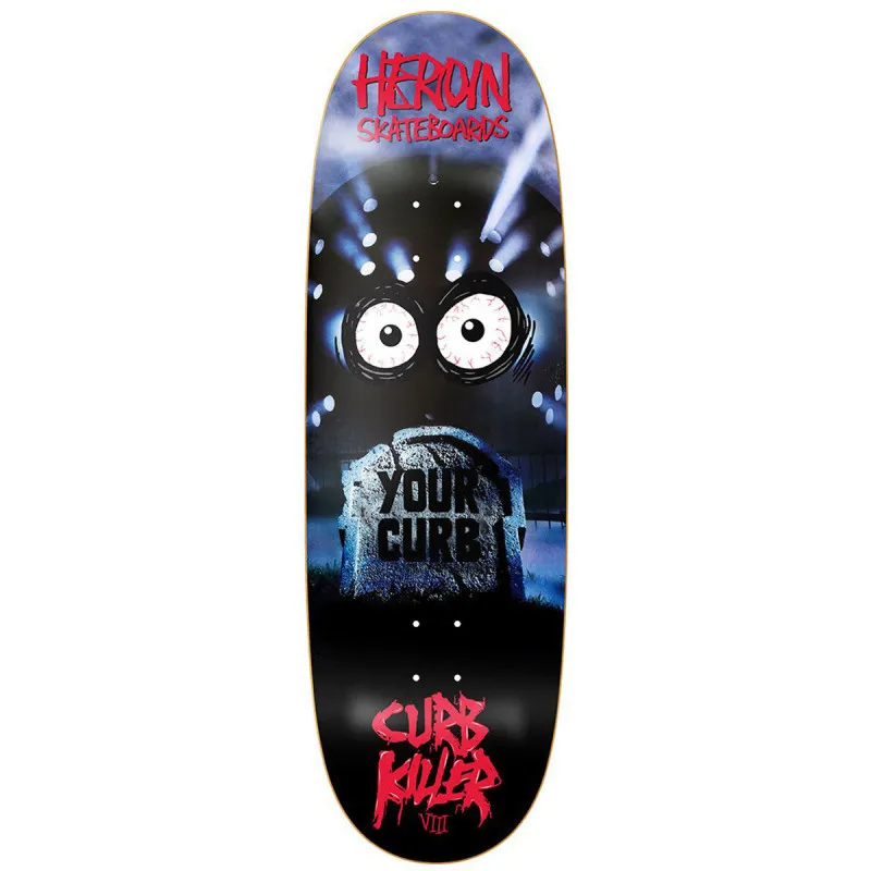Heroin Curb Killer ''8'' 10.0" Skateboard Deck
