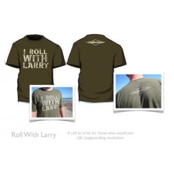 Longboard Larry I Roll With Larry T-Shirt