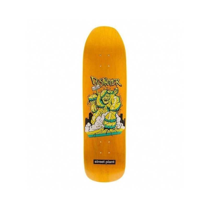 Street Plant Destroyer Skateboard Deck