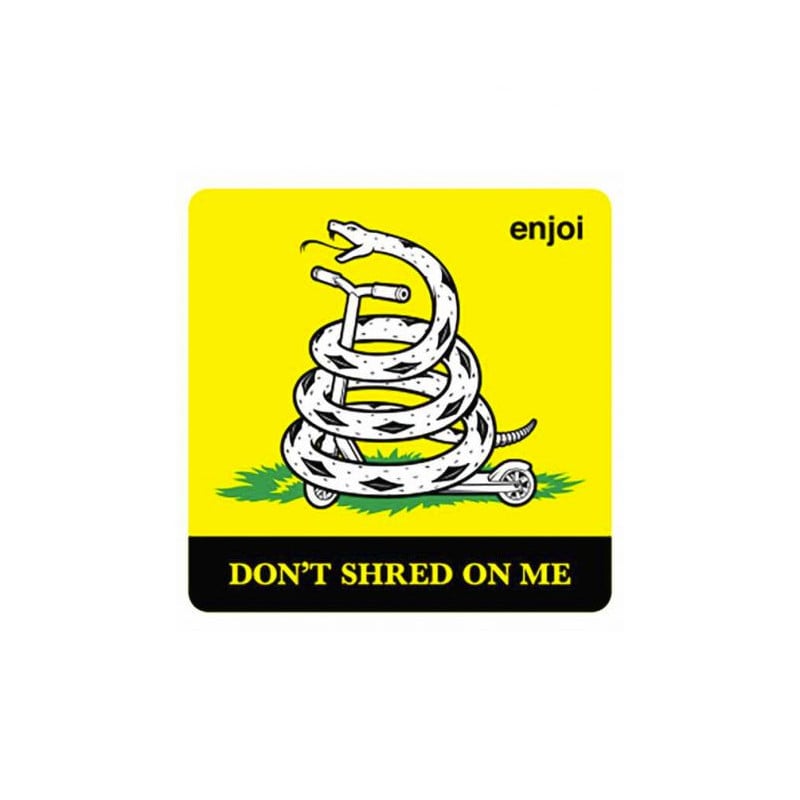 Enjoi Don’t Shred on me Sticker