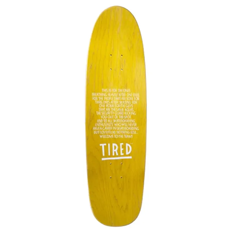 Tired Crawl Shaped 9.125" Skateboard Deck